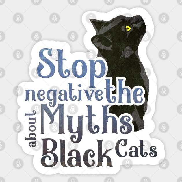 Stop Negative about The Myths Black Cats Sticker by MAGE